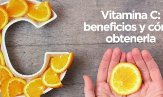 Vitamina C: ¿cuáles son los beneficios y cómo obtenerla?